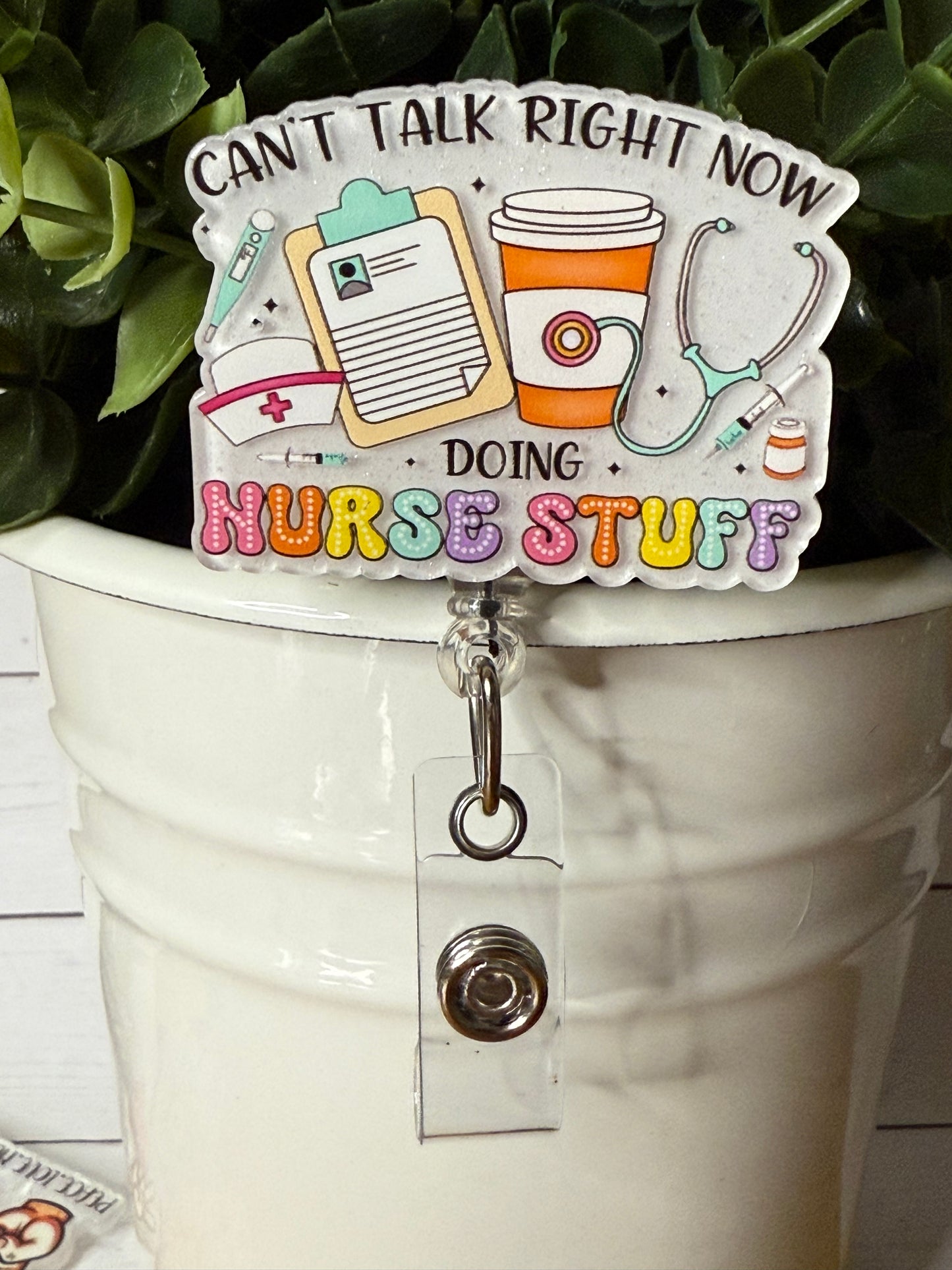 Can't talk right now, doing nurse stuff