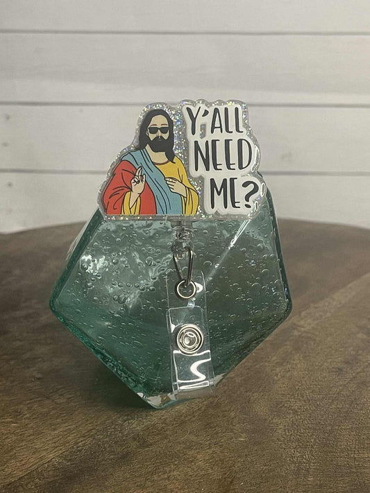 Y'all Need Me? Jesus-silver glitter
