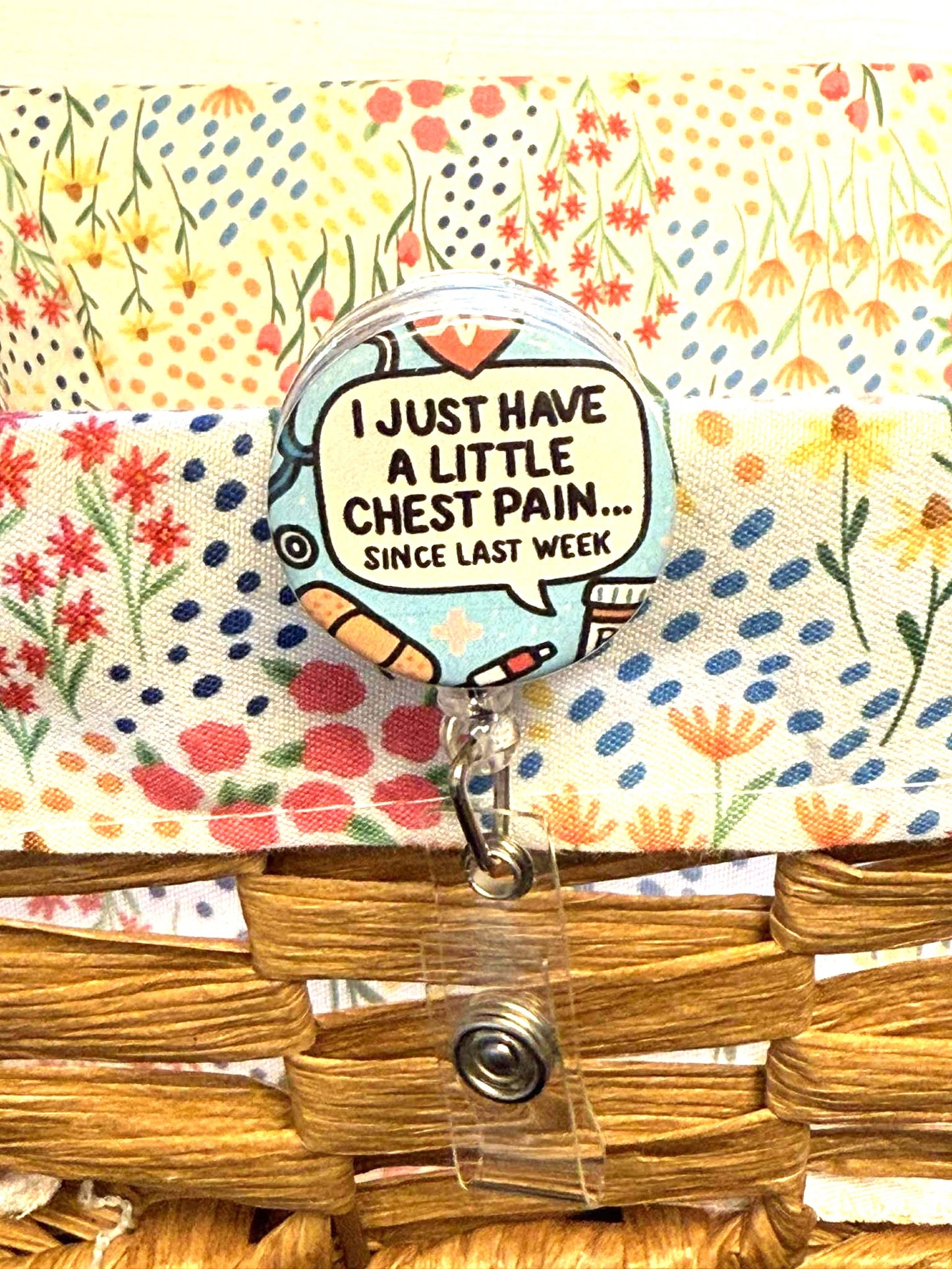 1.25" button I just have a little chest pain...since last week