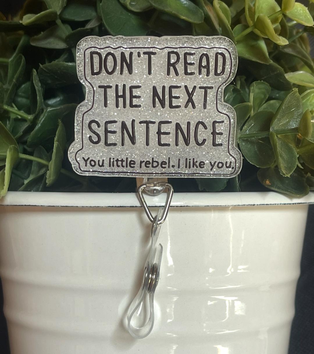 HAND DRAWN Don't read the next sentence