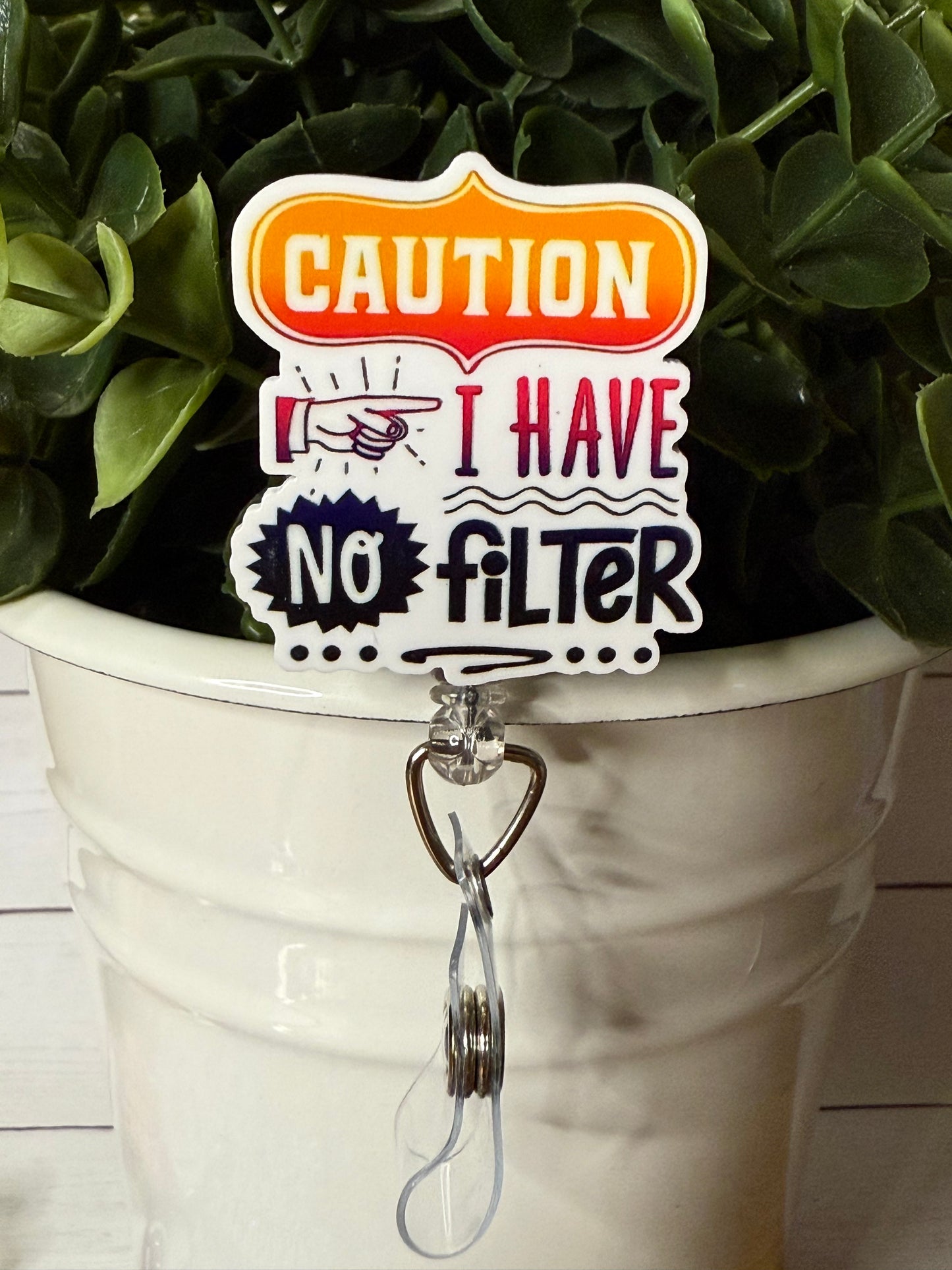 Caution I have no filter