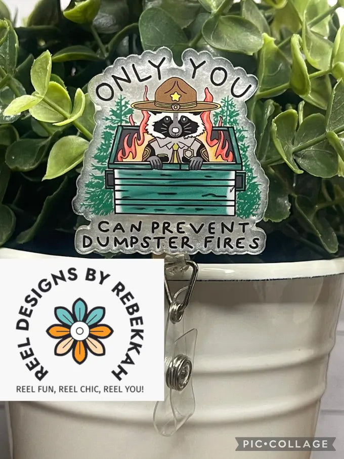 Only you can prevent dumpster fires raccoon-white mica